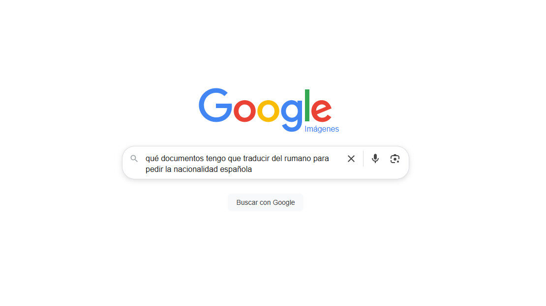 Búsqueda en Google sobre qué documentos tengo que traducir del rumano para pedir la nacionalidad española